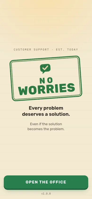 The title screen: the green NO WORRIES stamp, the tagline, and the Open the office button.
